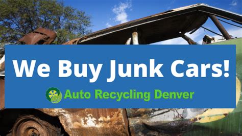 we buy junk cars denver|Top 10 Best we buy junk cars Near Denver, Colorado